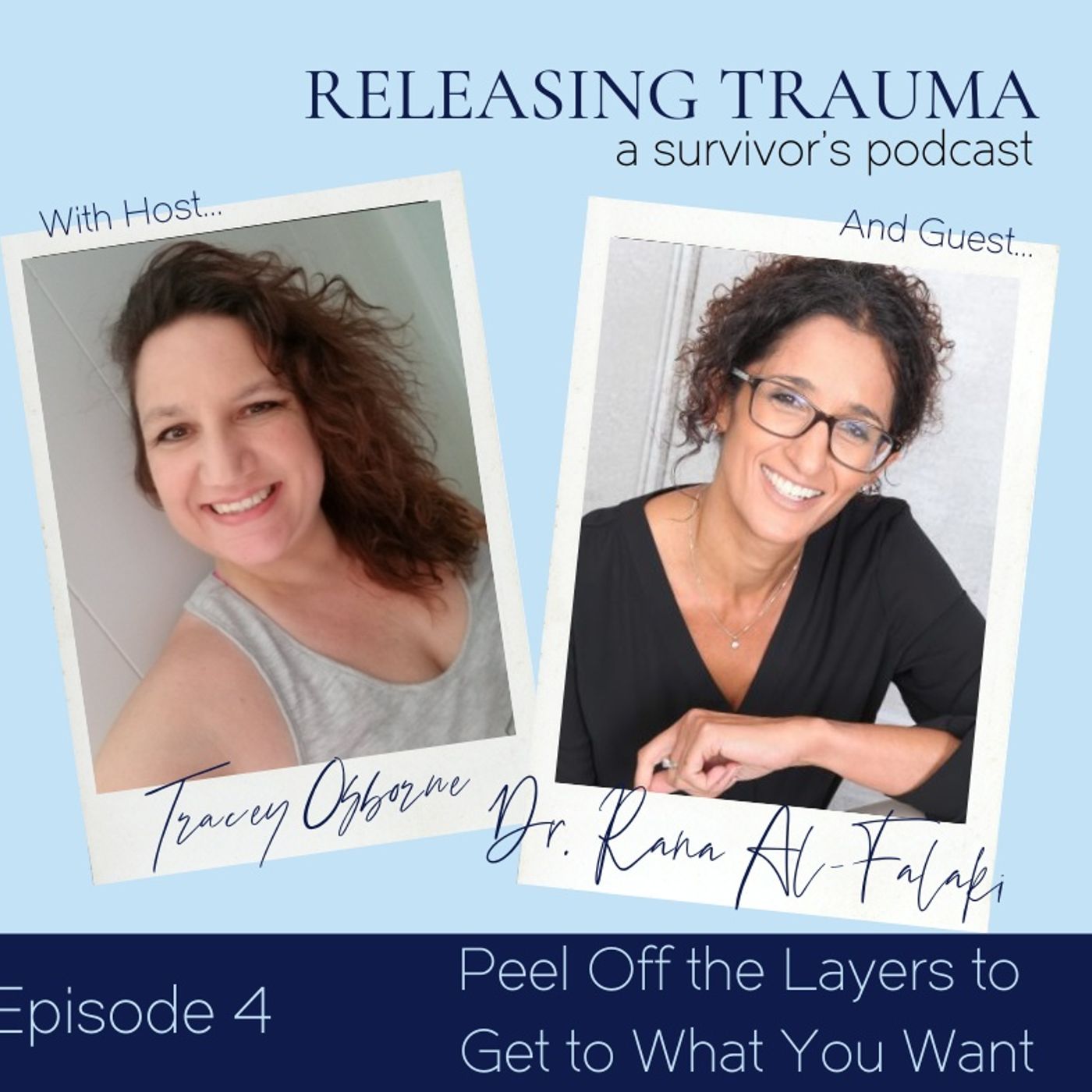 Releasing Trauma; a Survivor\'s Podcast