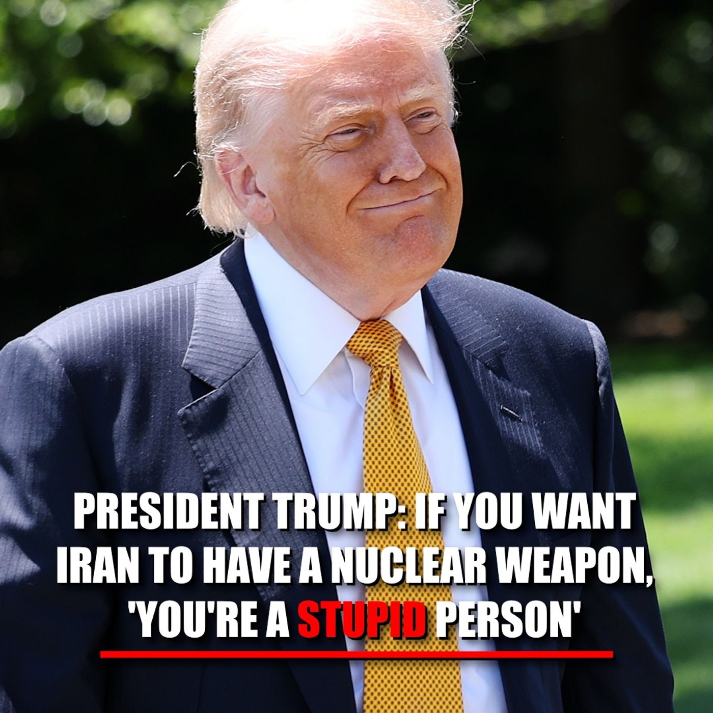 NOW We had a choice Let these lunatics have a nuclear weapon If you want to do that then youre a stupid person And you happen to be I mean I episode artwork