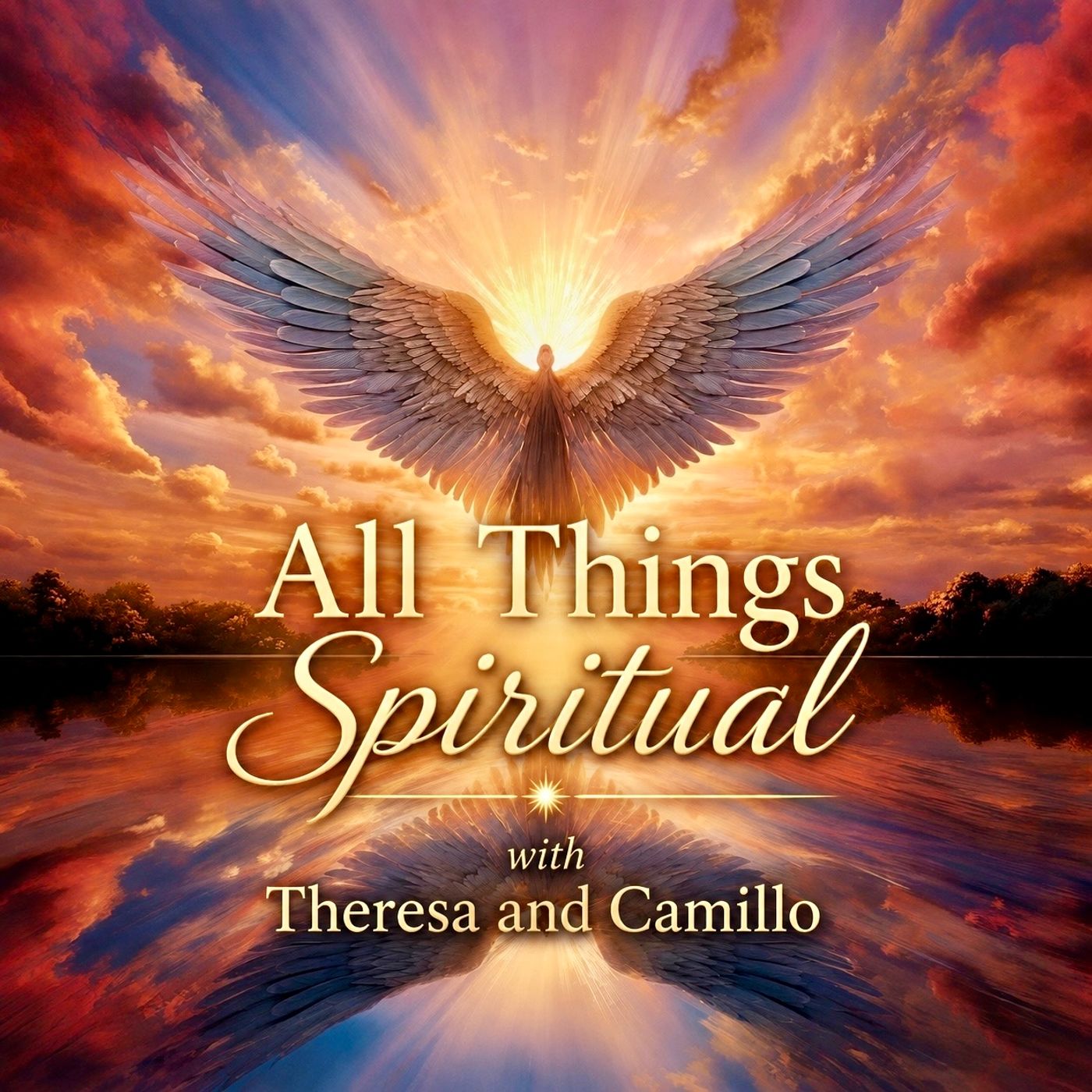 ALL THINGS SPIRITUAL WITH THERESA & CAMILLO.