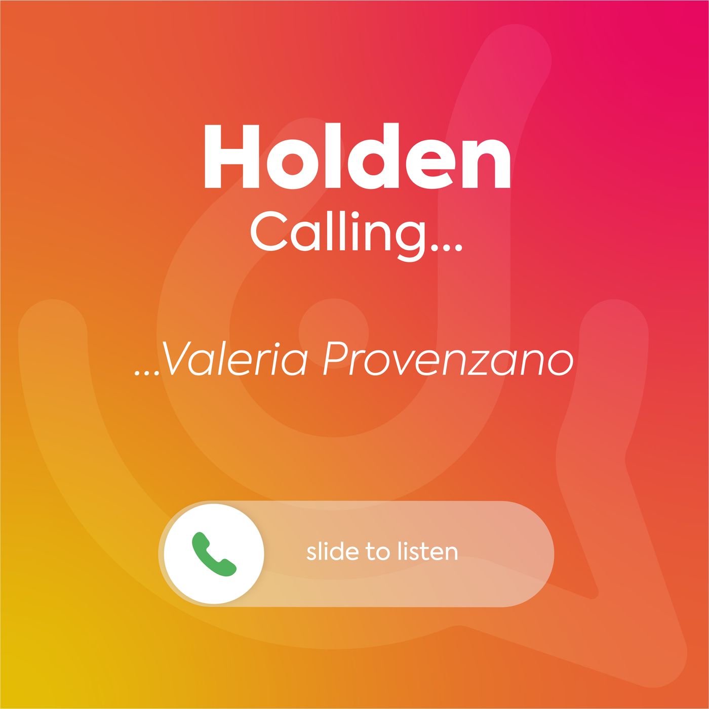 Holden Calling