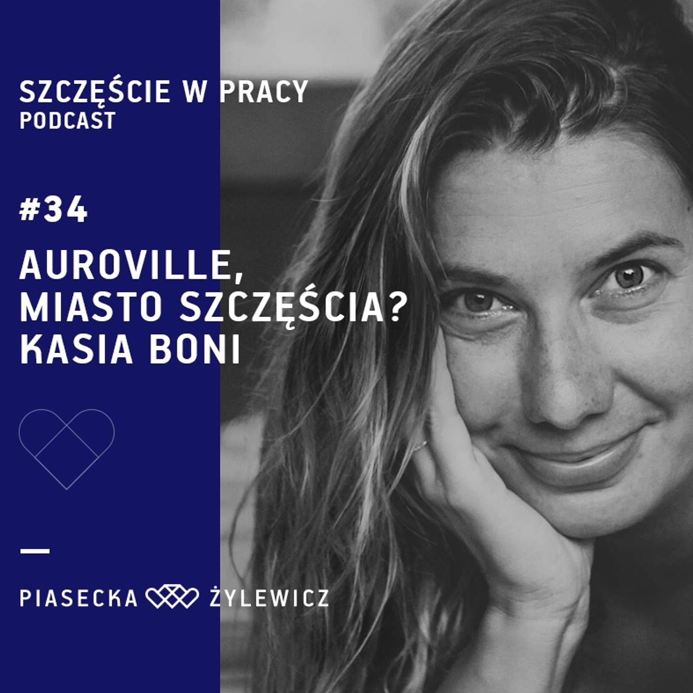 #34 Auroville, miasto szczęścia? Kasia Boni episode artwork