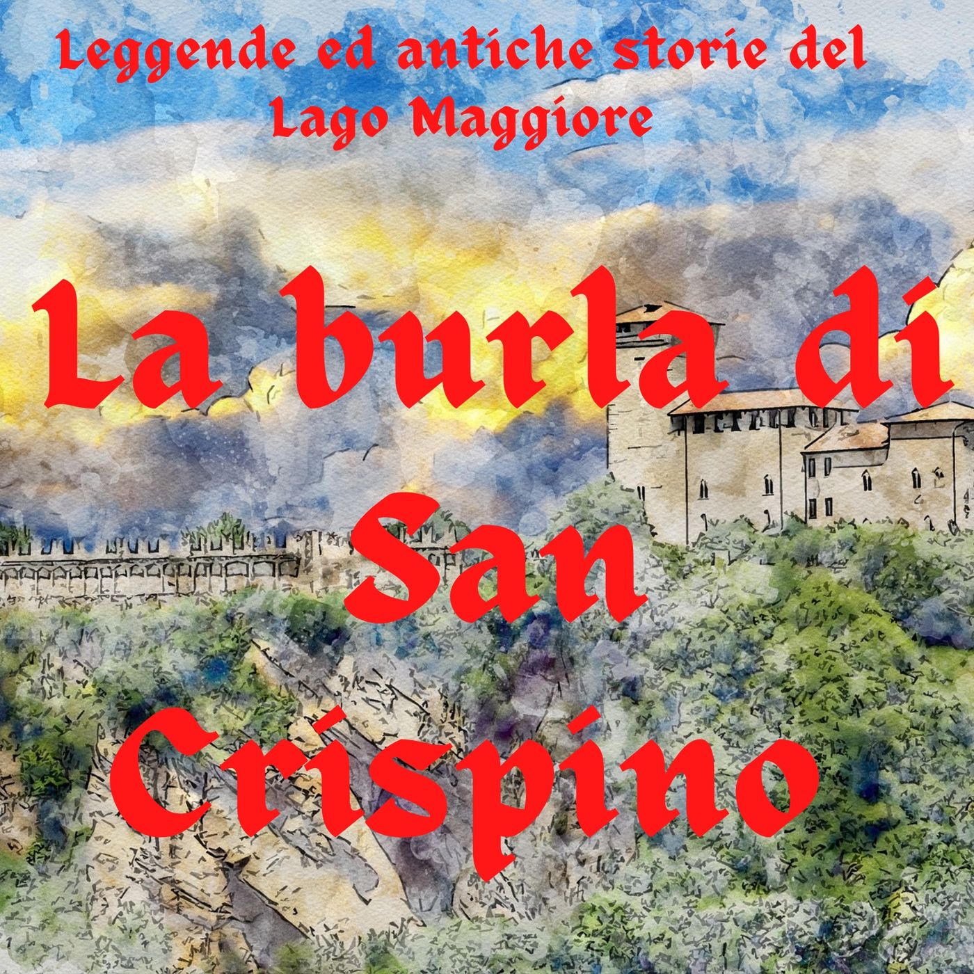 Leggende e storie  del Lago Maggiore