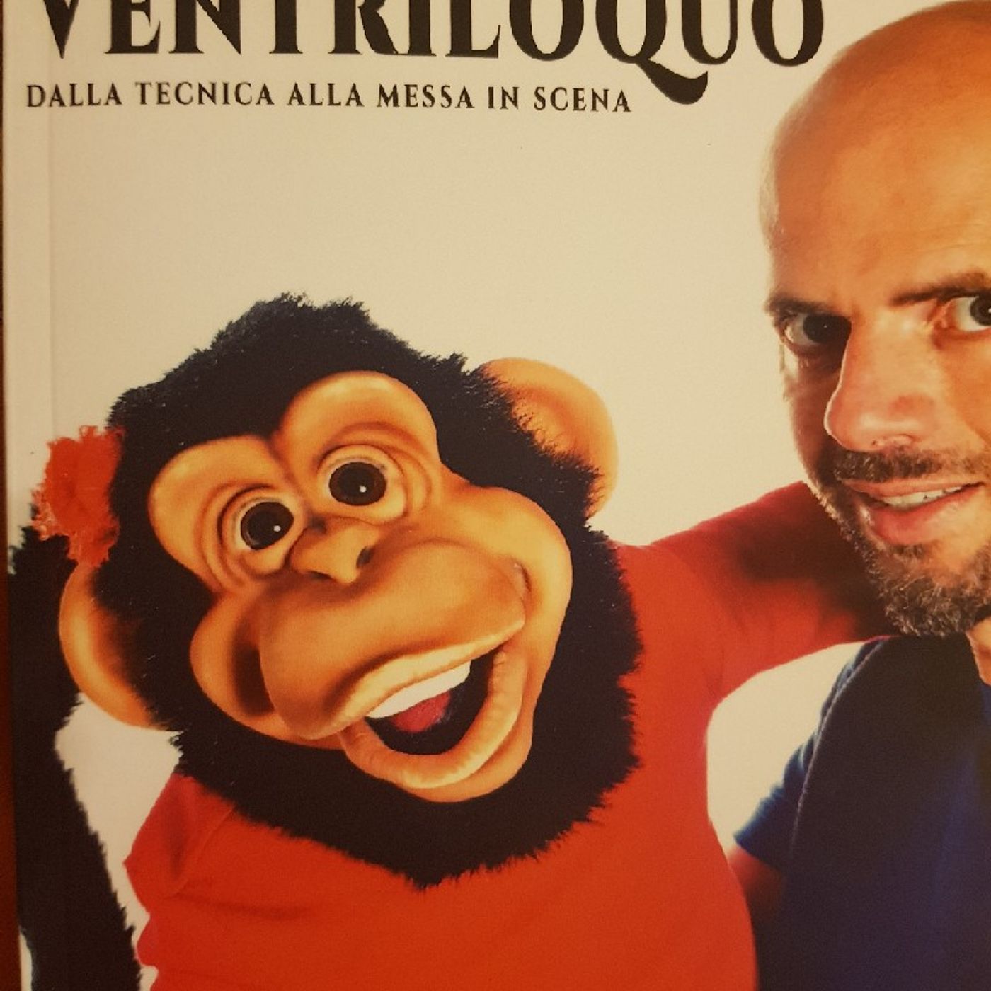 Come Fare Il Ventriloquo Di Nicola Pesaresi: La Tua Performance episode artwork