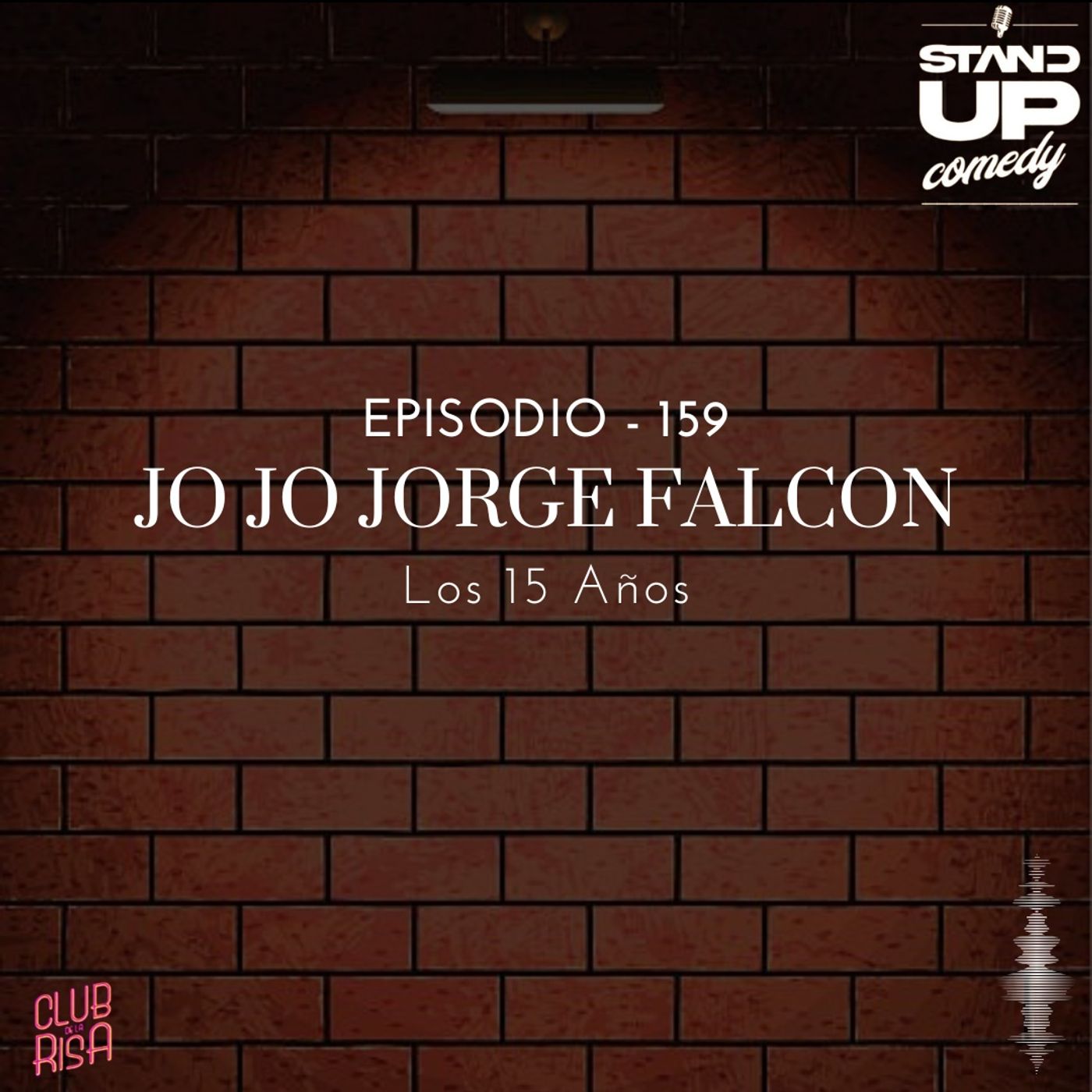 Jo Jo Jorge Falcon 🎙 Los 15 Años