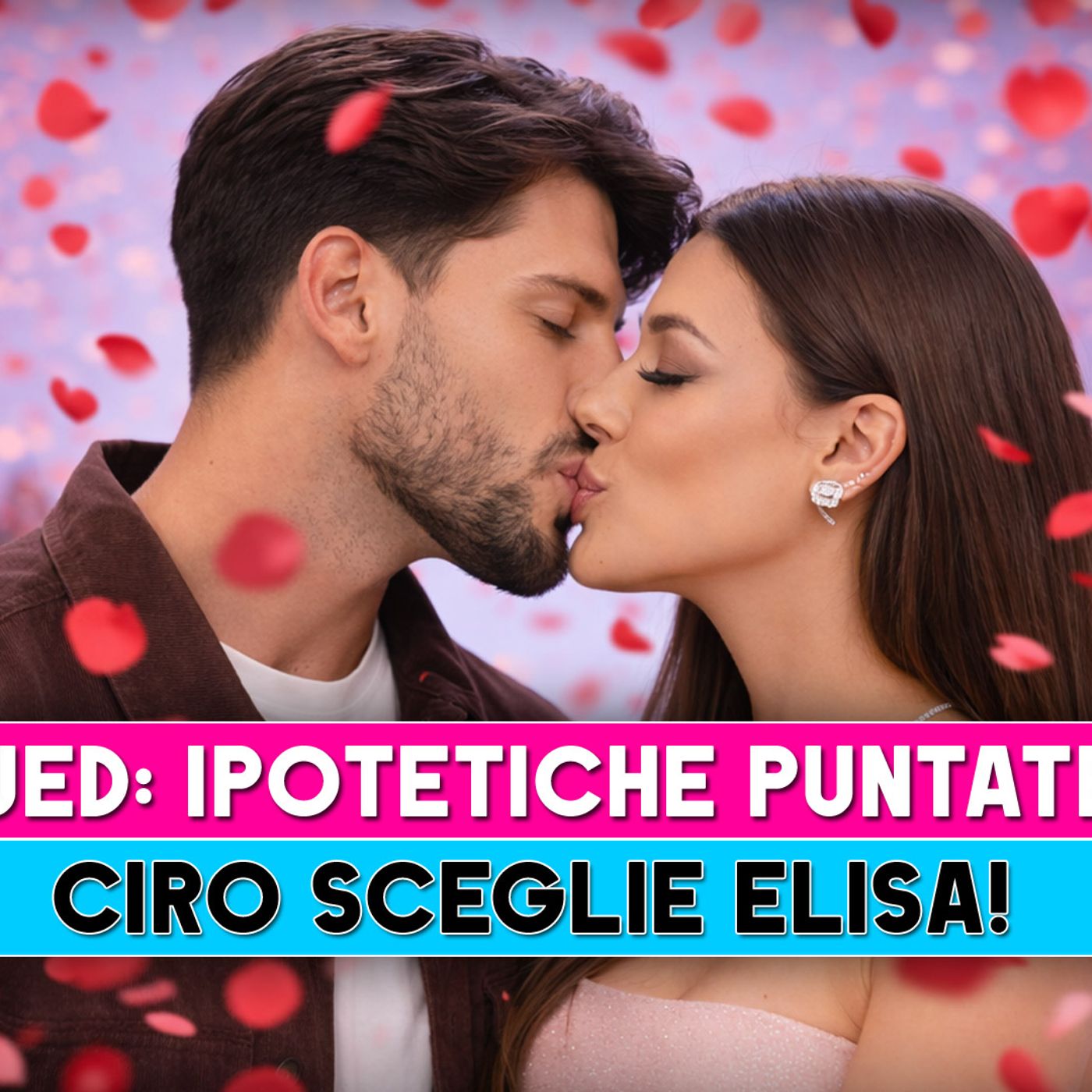 Uomini E Donne, Ipotetiche Puntate: Ciro Sceglie Elisa! Uomini E Donne, Ipotetiche Puntate: Ciro Sceglie Elisa!
