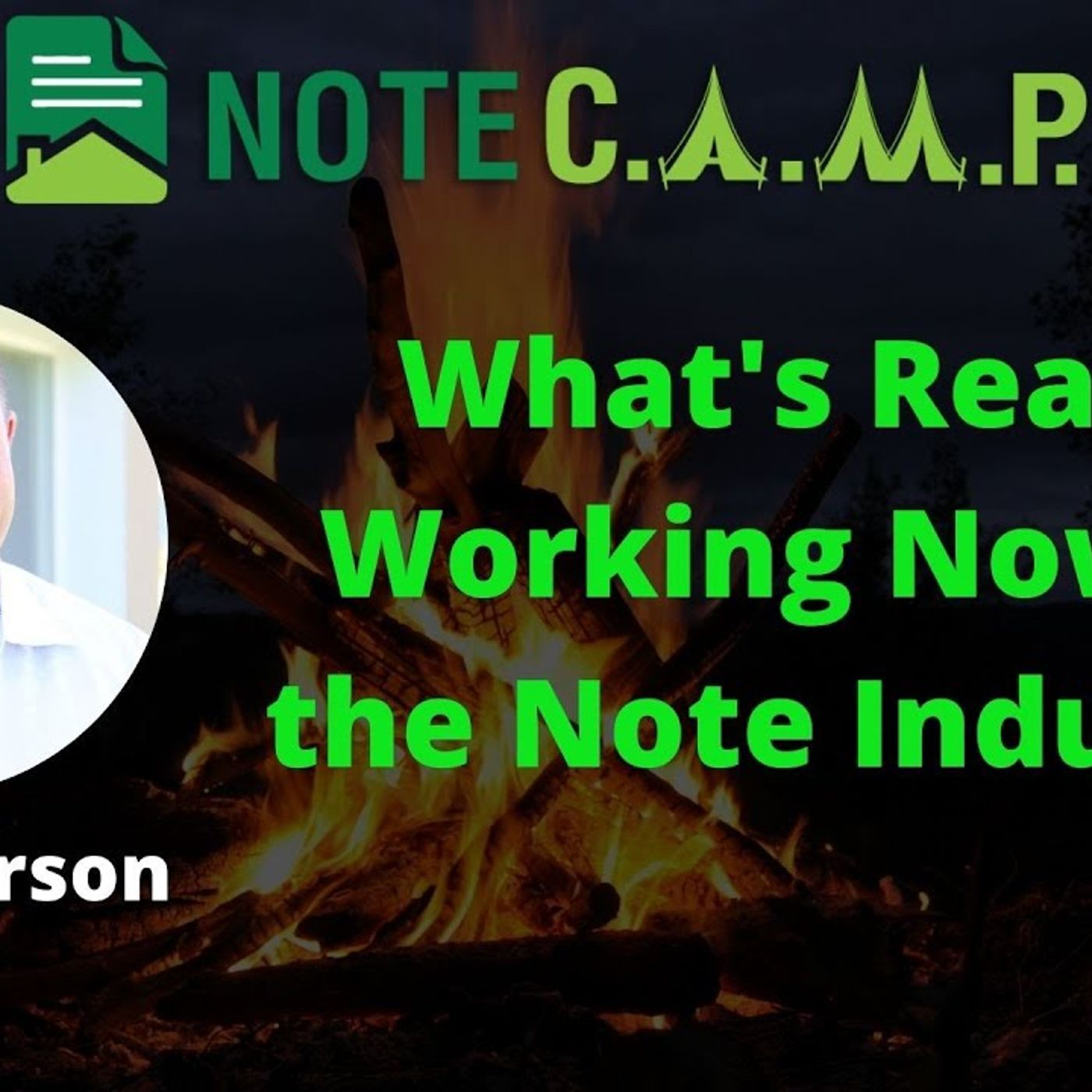 What's Really Working Now In the Note Industry with Scott Carson