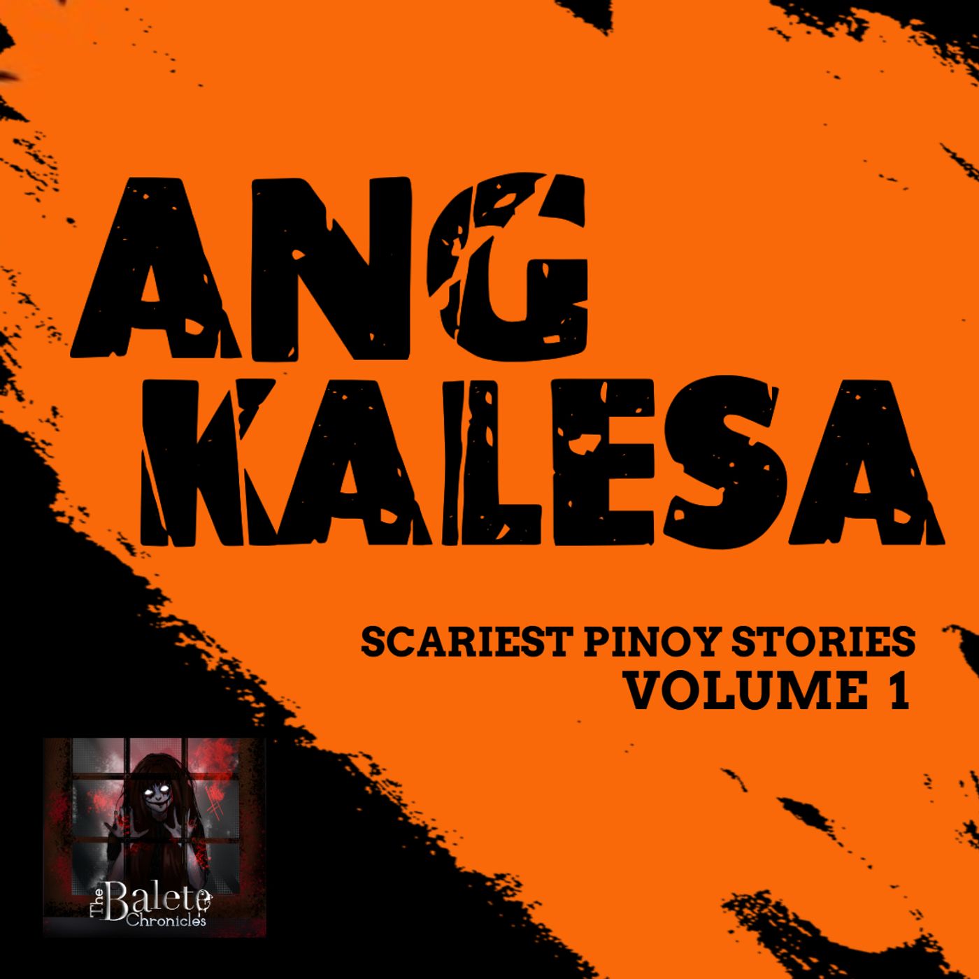 Ang KALESA | Balete Chronicles Scariest Pinoy Stories episode artwork