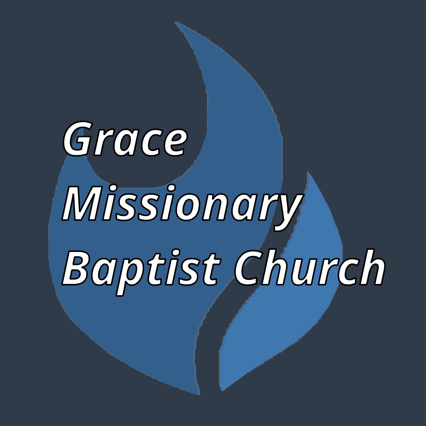 Grace Missionary Baptist Church