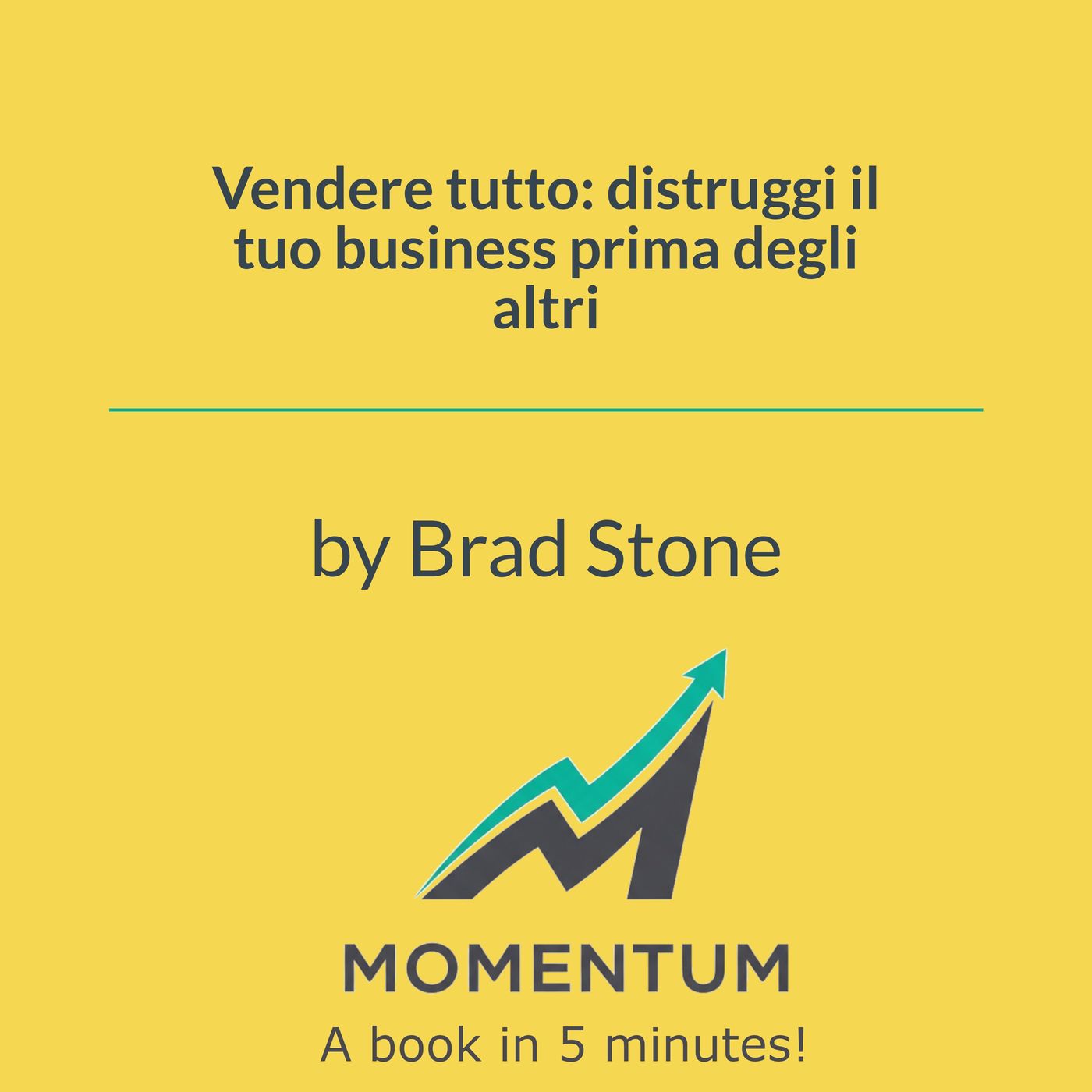 Vendere tutto: distruggi il tuo business prima degli altri (Brad Stone) episode artwork