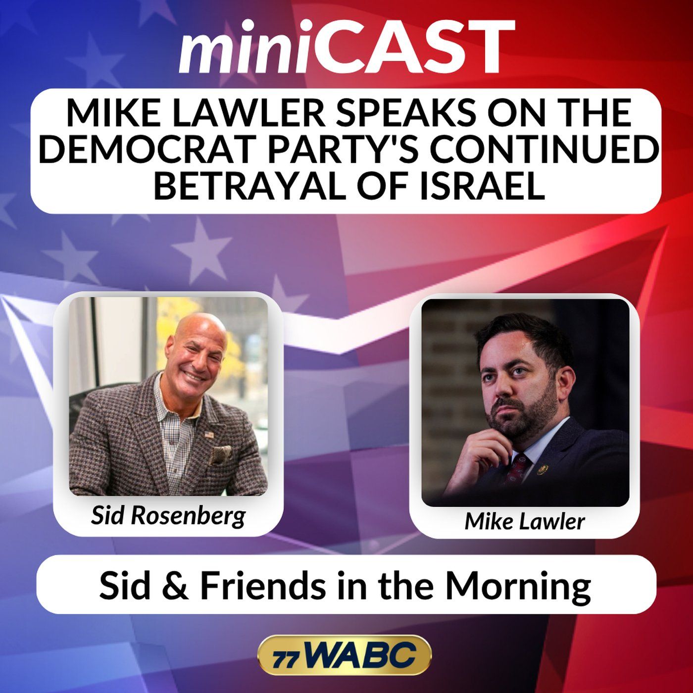 Mike Lawler Speaks on the Democrat Party's Continued Betrayal of Israel episode artwork