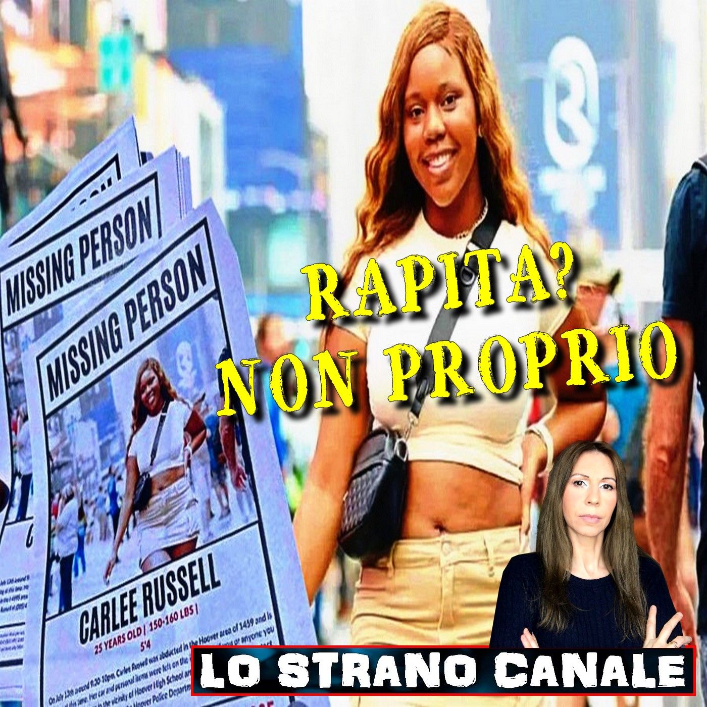 IL BIZZARRO CASO DI CARLEE RUSSELL (Lo Strano Canale Podcast) episode artwork