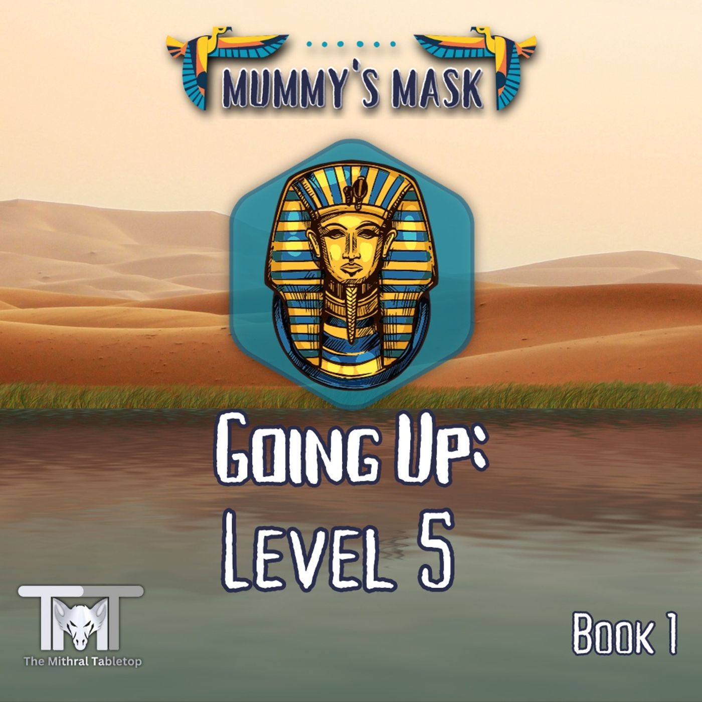 Episode 35.5 - Going Up Level 5