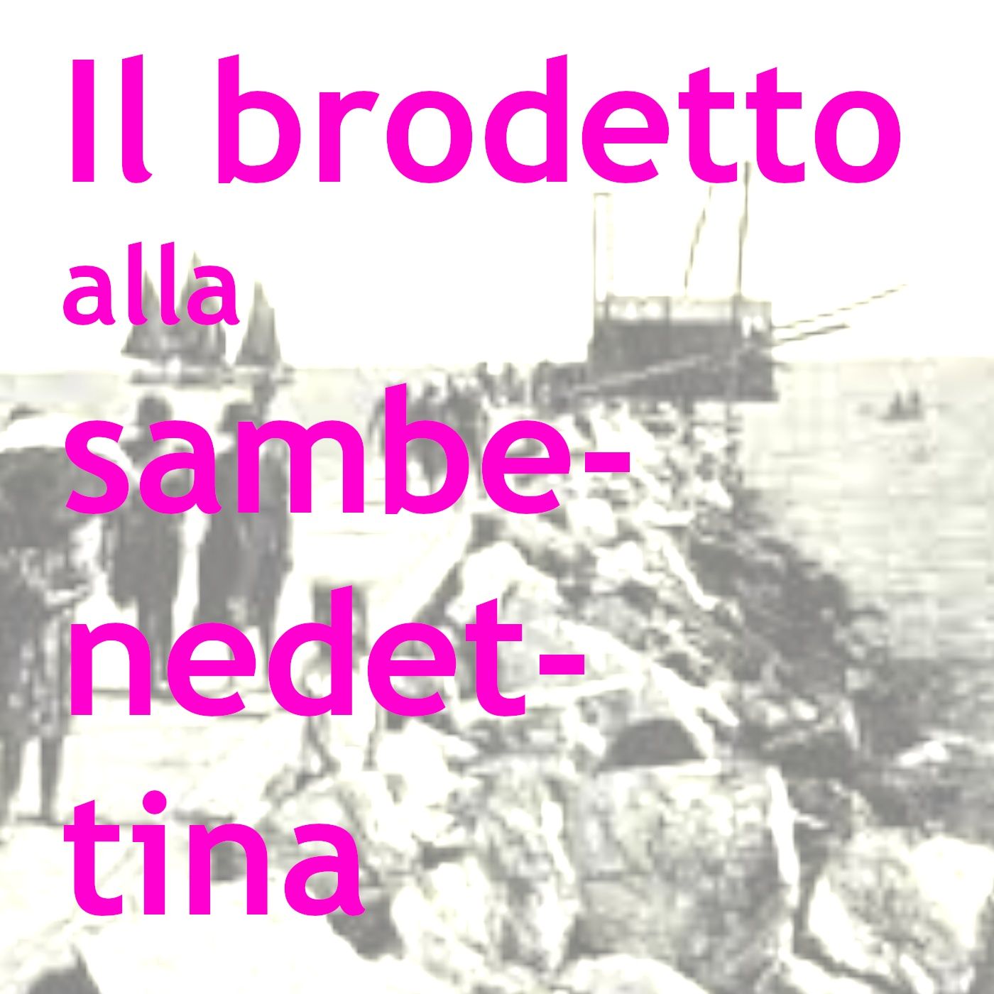 Il brodetto alla sambenedettina