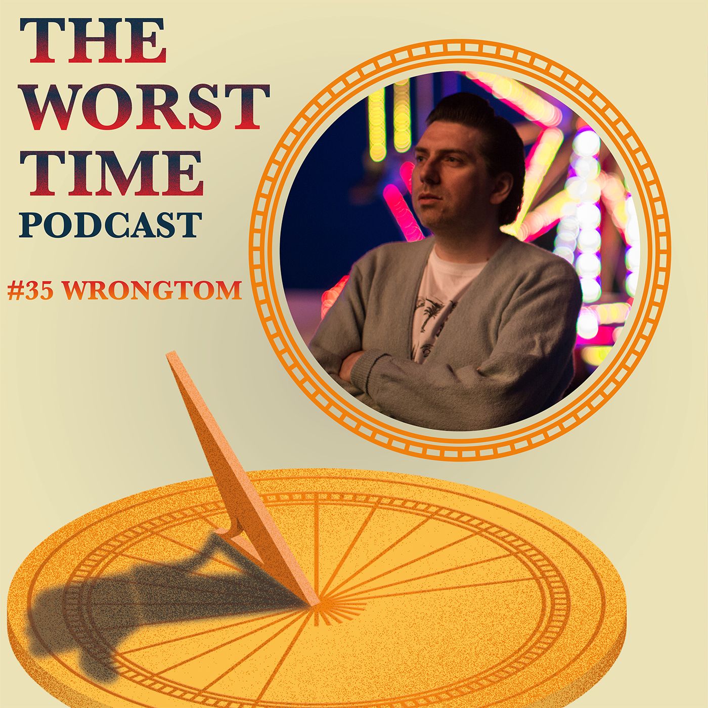 The Worst Time Podcast