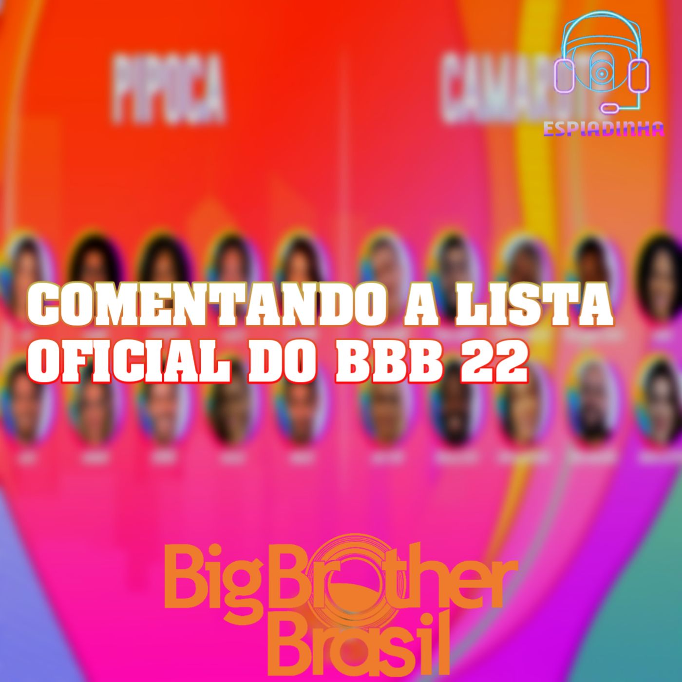 Comentando a lista oficial do BBB 22
