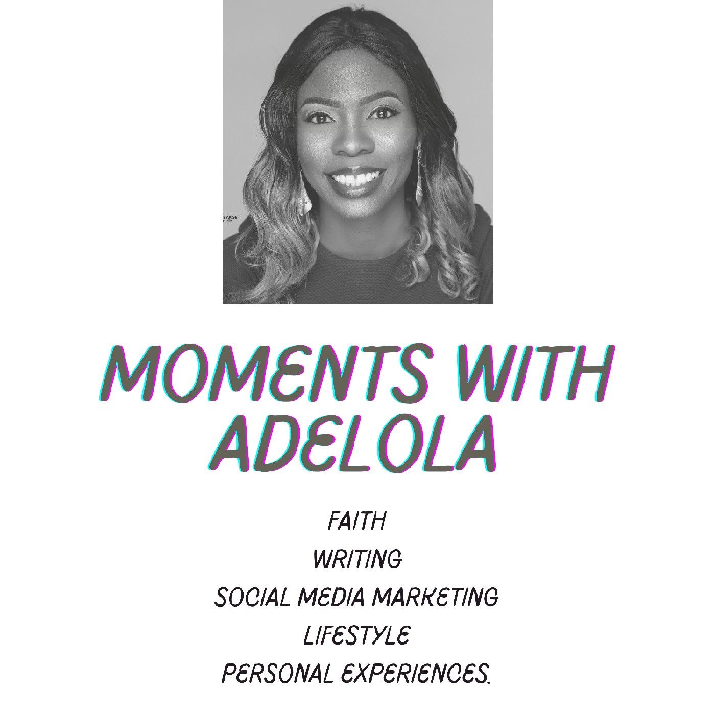 Moments With Adelola