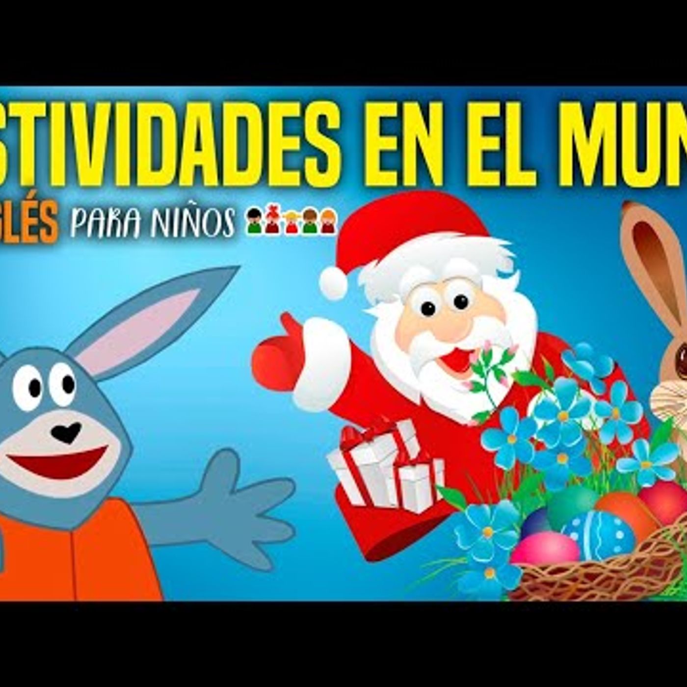032. Festividades en el mundo en INGLÉS para niños