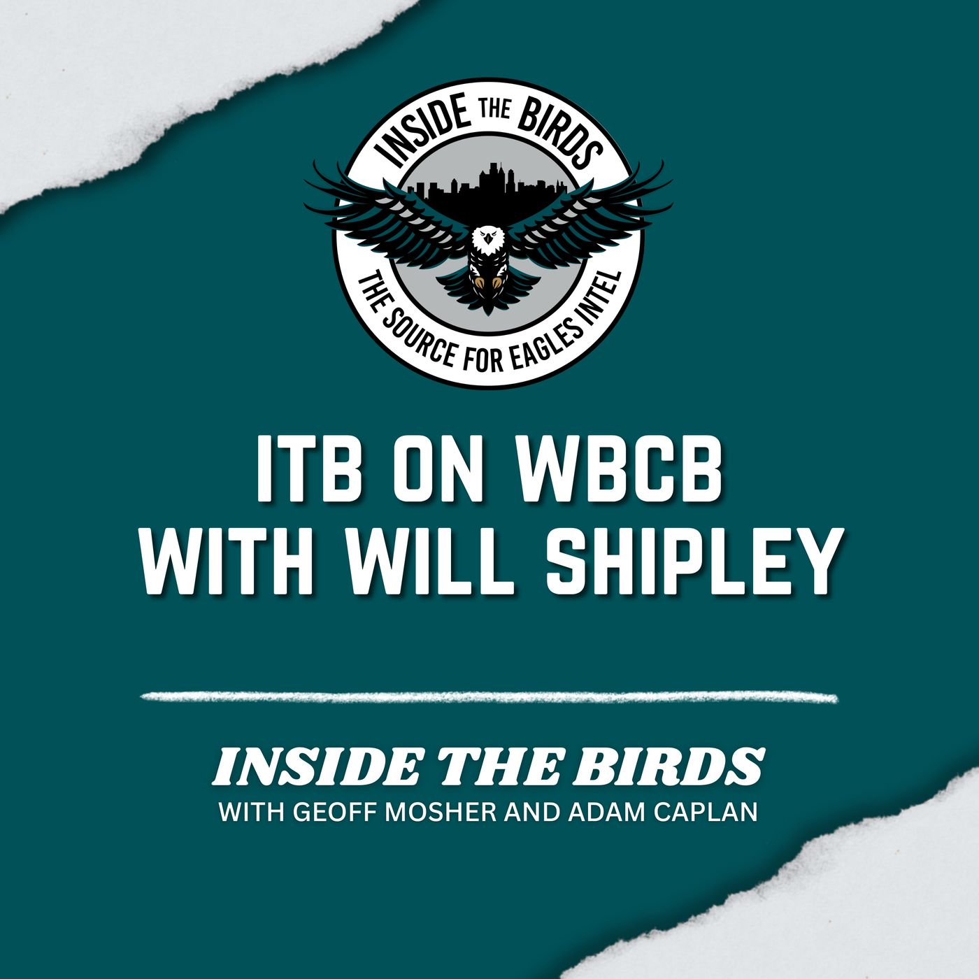 ITB on WBCB: Eagles RB Will Shipley joins Adam Capan, Andrew DiCecco To Talk Birds