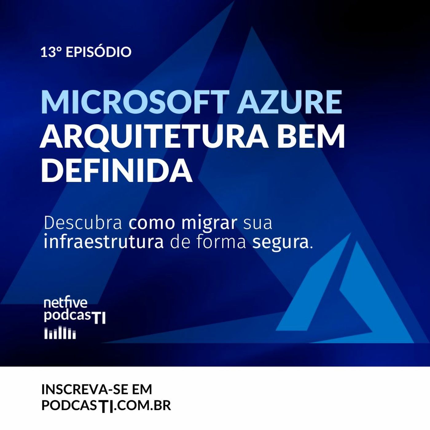 Netshow | PodcasTI Netfive