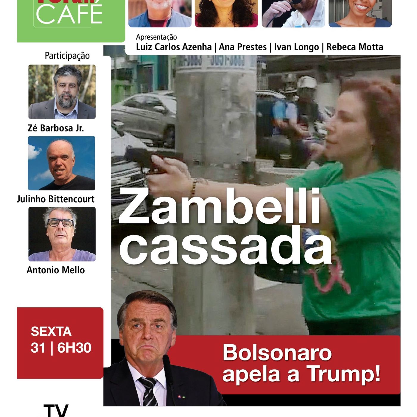 TRE cassa Zambelli por fake news; com medo da PF, Bolsonaro apela à Casa Branca | 31.01.25
