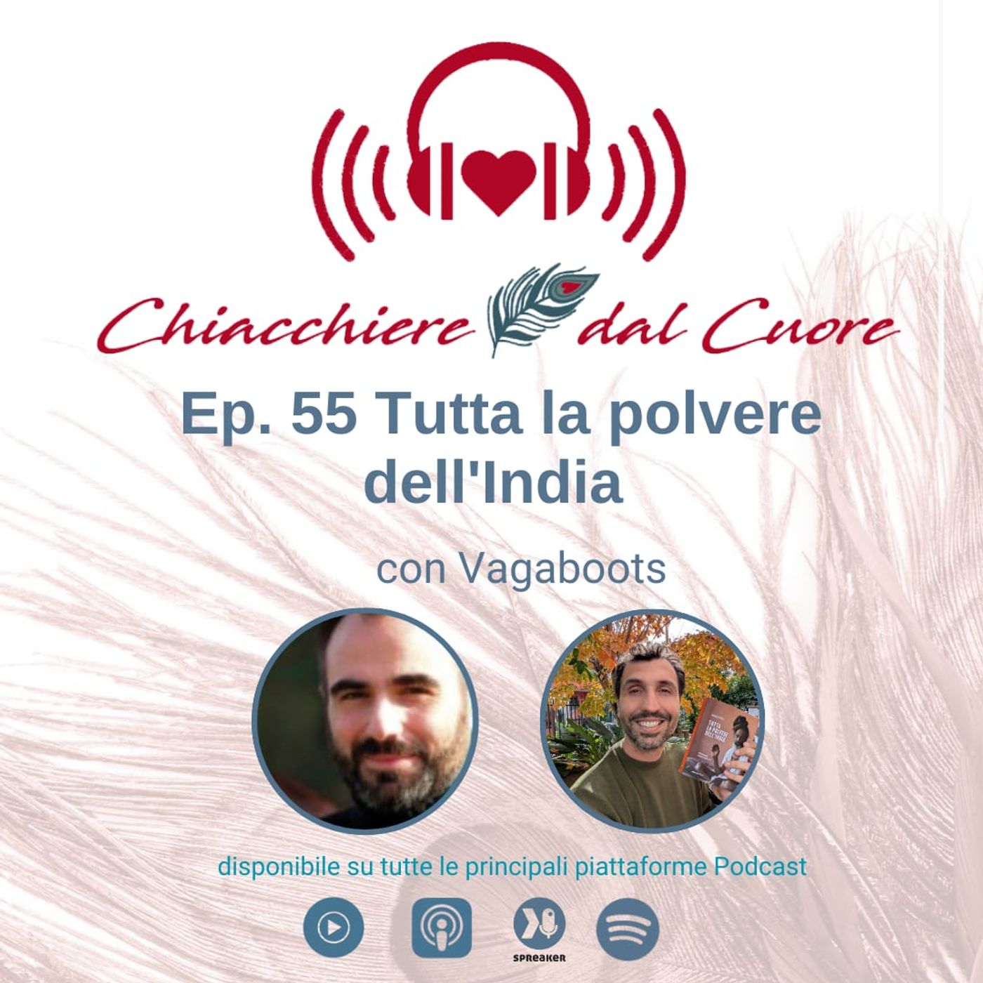 Ep. 55 Tutta la polvere dell'India con Vagaboots Ep. 55 Tutta la polvere dell'India con Vagaboots