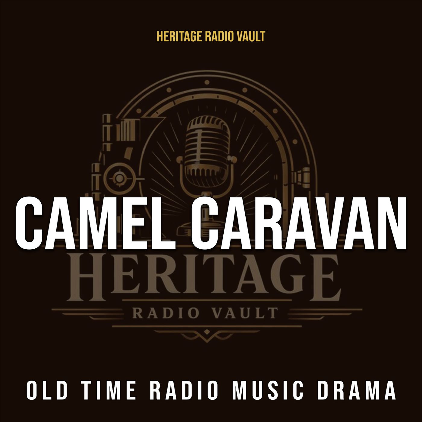 Camel Caravan – Old Time Radio Music Drama (OTR)