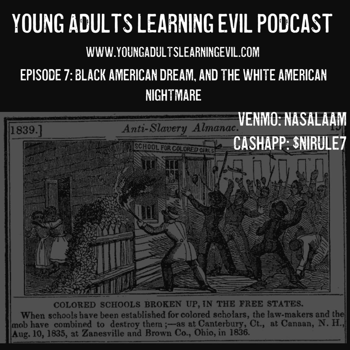 Episode 7: The Black American Dream and The White American Nightmare. episode artwork