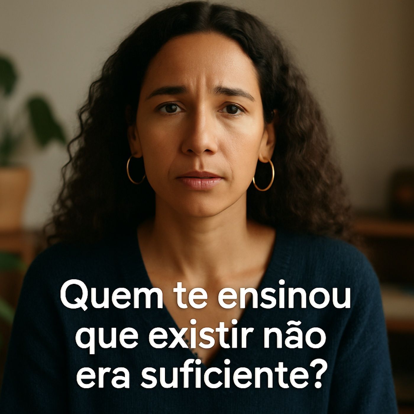 Quem te ensinou que existir não era suficiente? episode artwork