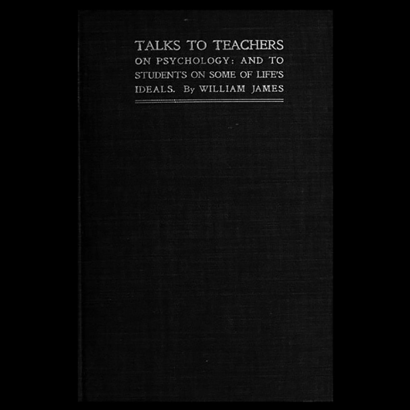 Review: Talks to Teachers by William James