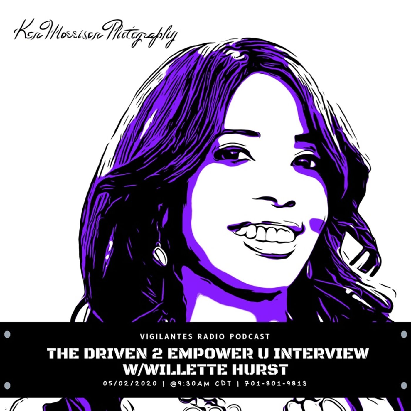 The Driven 2 Empower U Interview w/Willette Hurst. Image