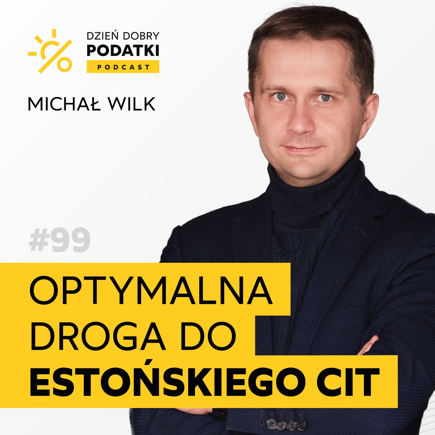 099 – Estoński CIT – aport czy przekształcenie w spółkę z o.o.? episode artwork