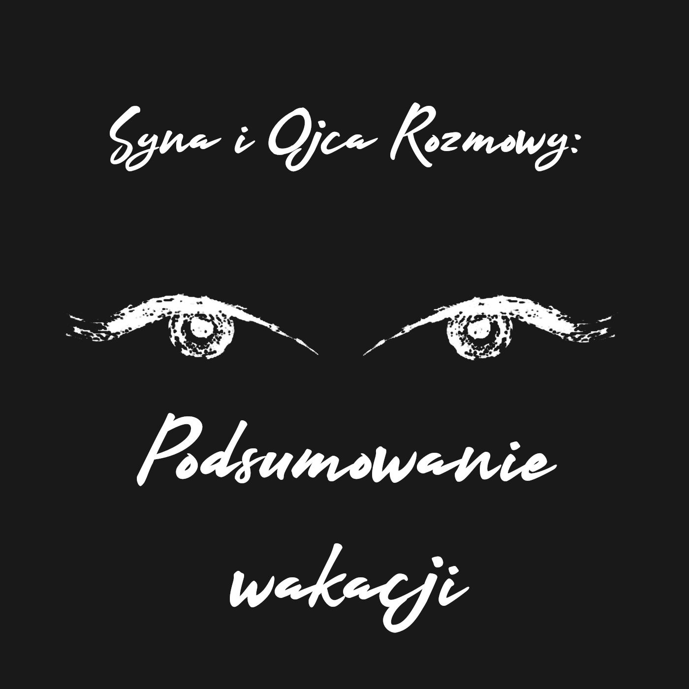 Syna i Ojca Rozmowy