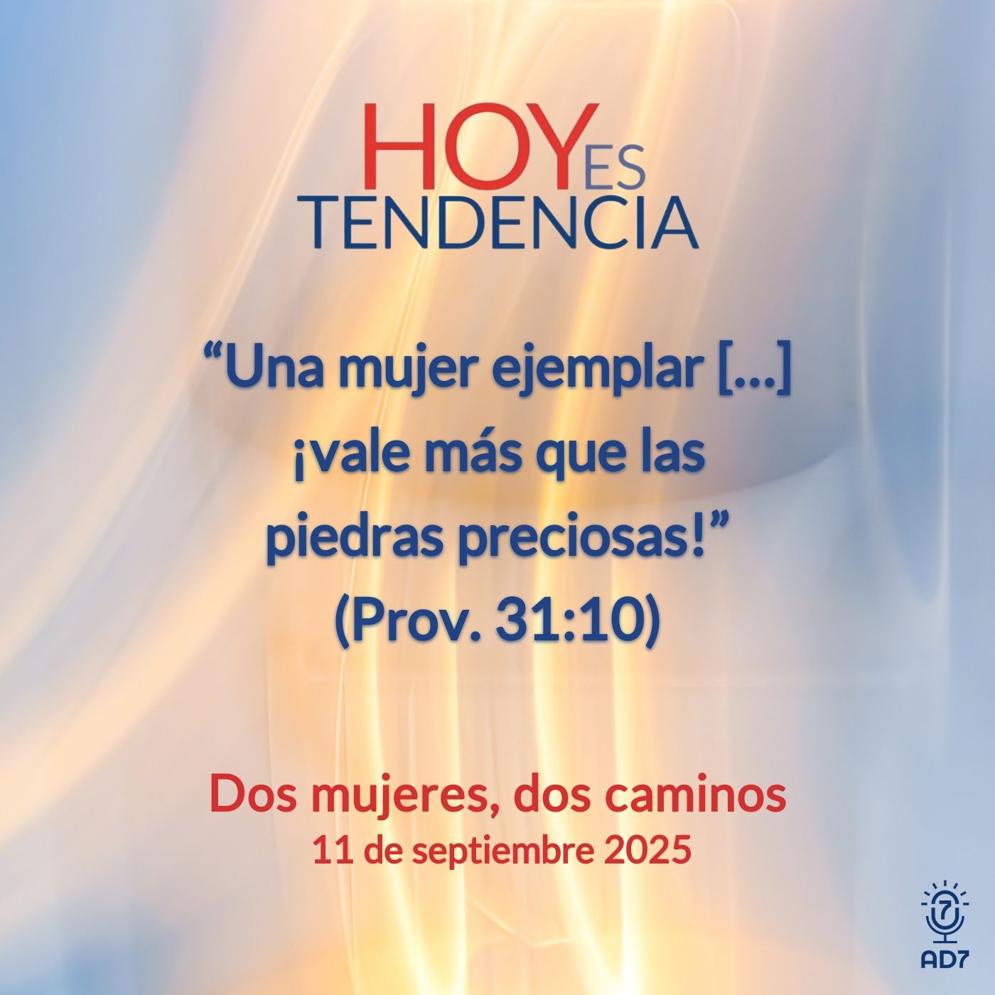 Dos mujeres, dos caminos ~ Devocional de Jóvenes ~ 11 de septiembre 2025