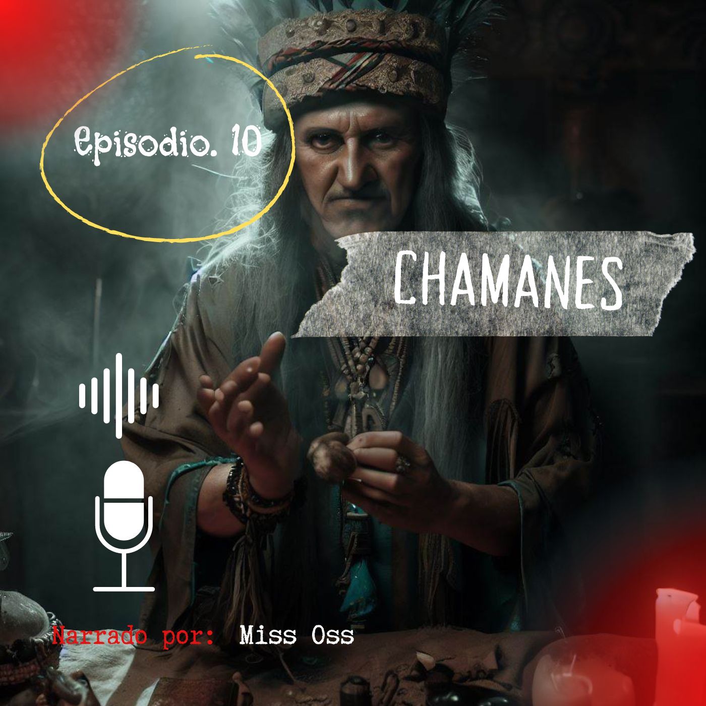 CHAMANES I EP.10 (CASOS REALES) episode artwork
