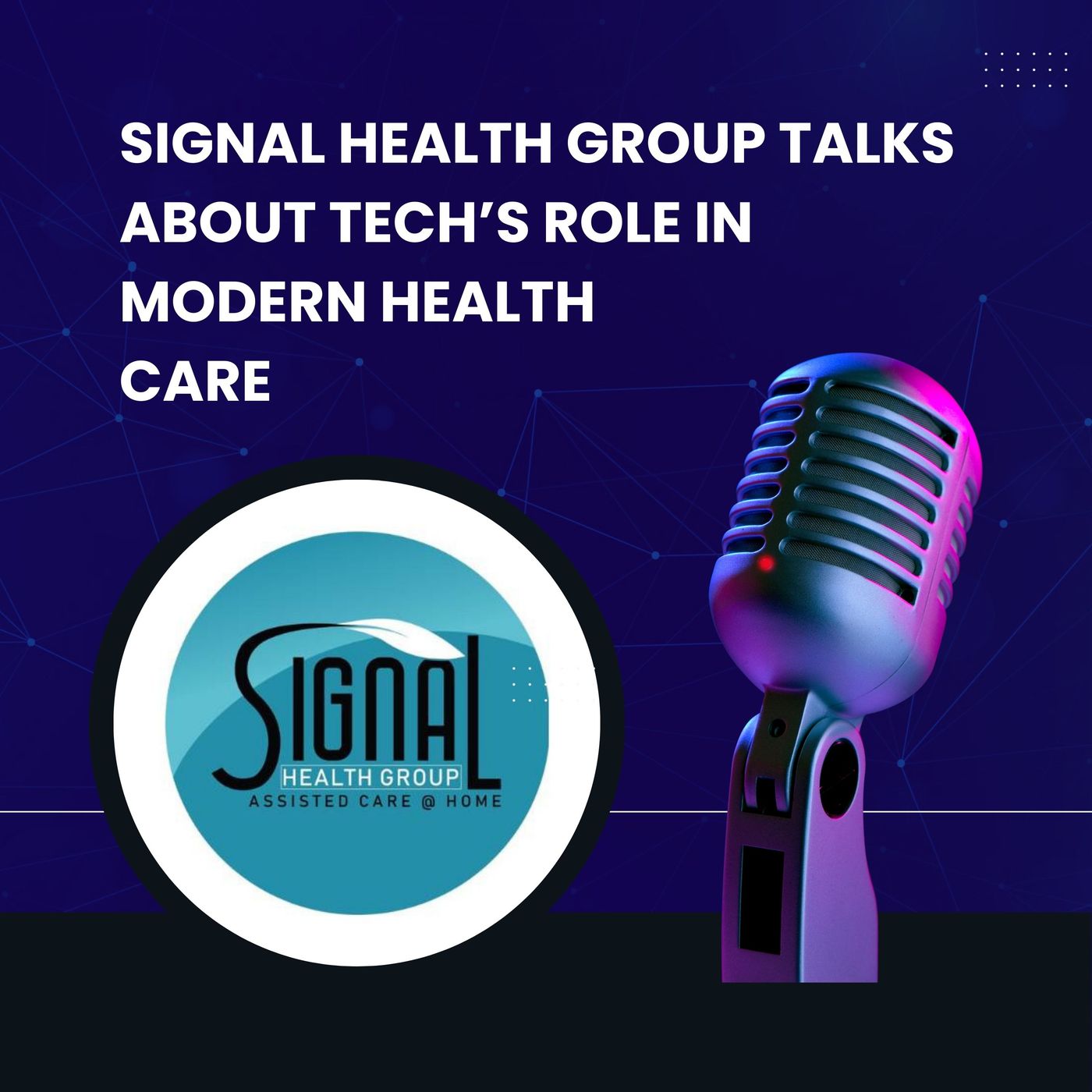Signal Health Group Talks About Tech’s Role in Modern Health Care episode artwork