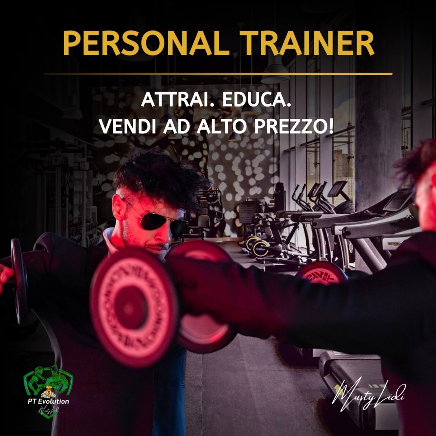 Personal Trainer Evolution - Musty Lidi