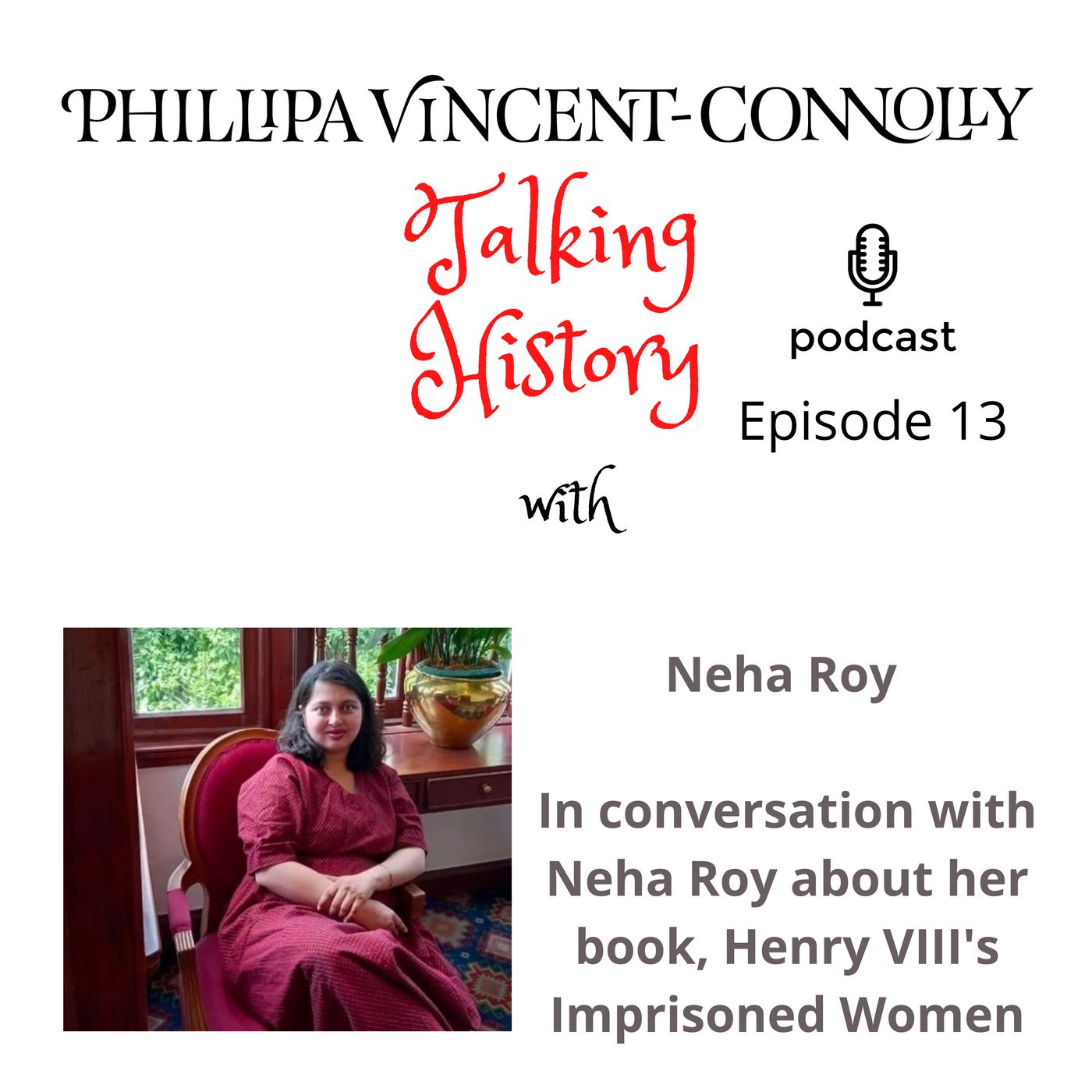 Talking History with Phillipa Vincent-Connolly