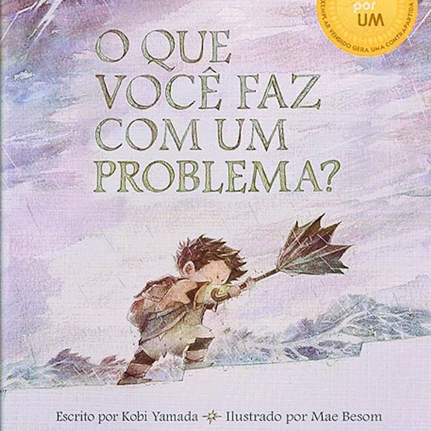 O que você faz com um problema?