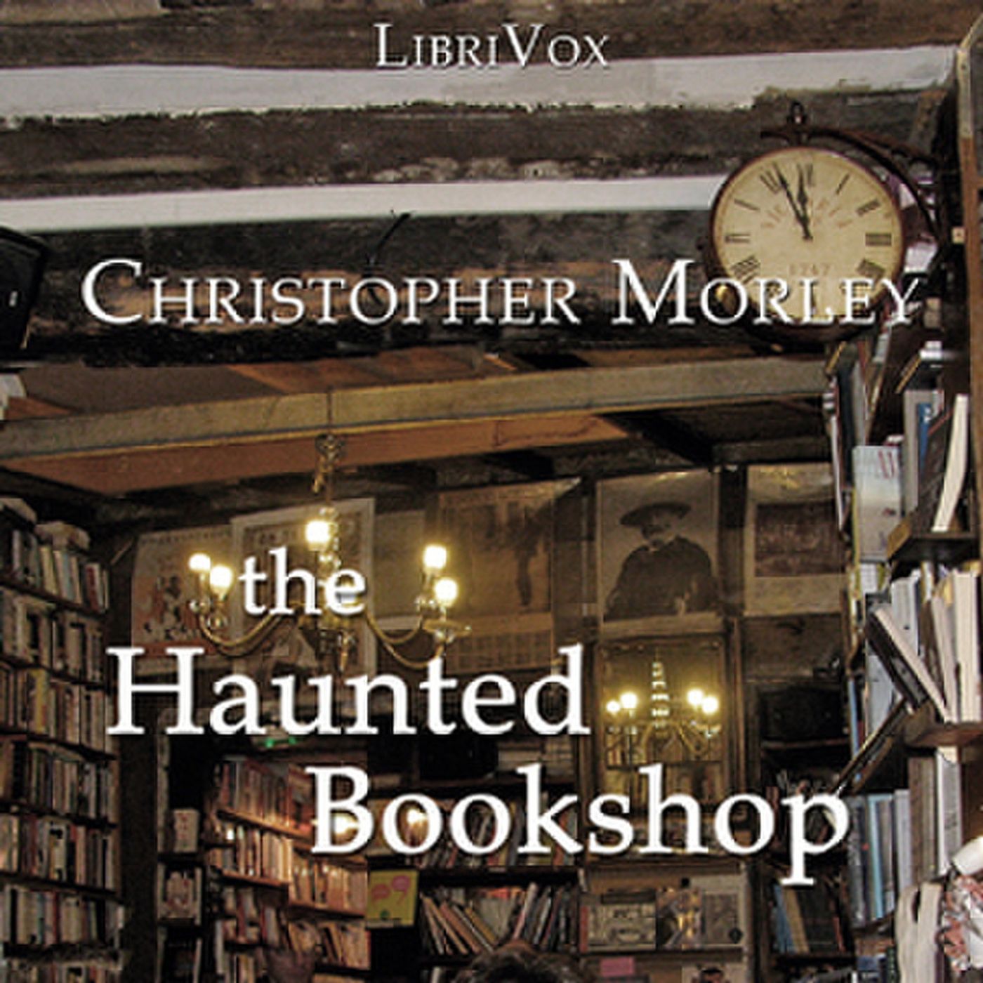 The Haunted Bookshop by Christopher Morley.