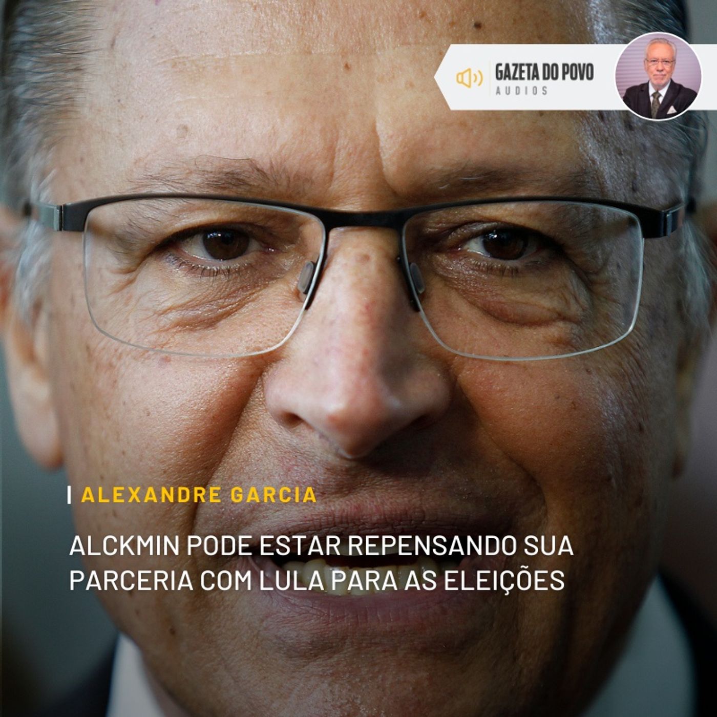 Alckmin pode estar repensando sua parceria com Lula para as eleições de 2022