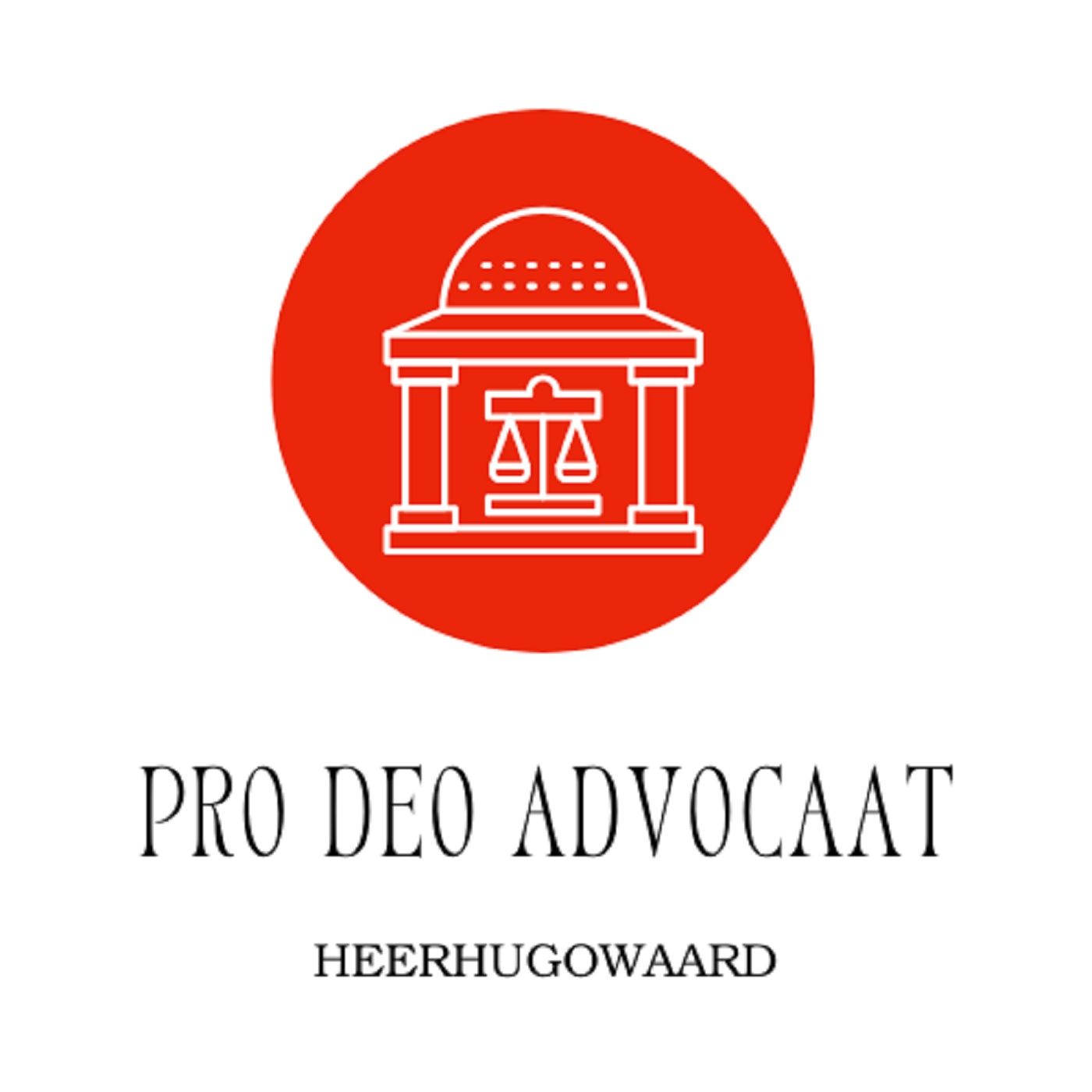 Pro Deo Advocaat Heerhugowaard podcast artwork