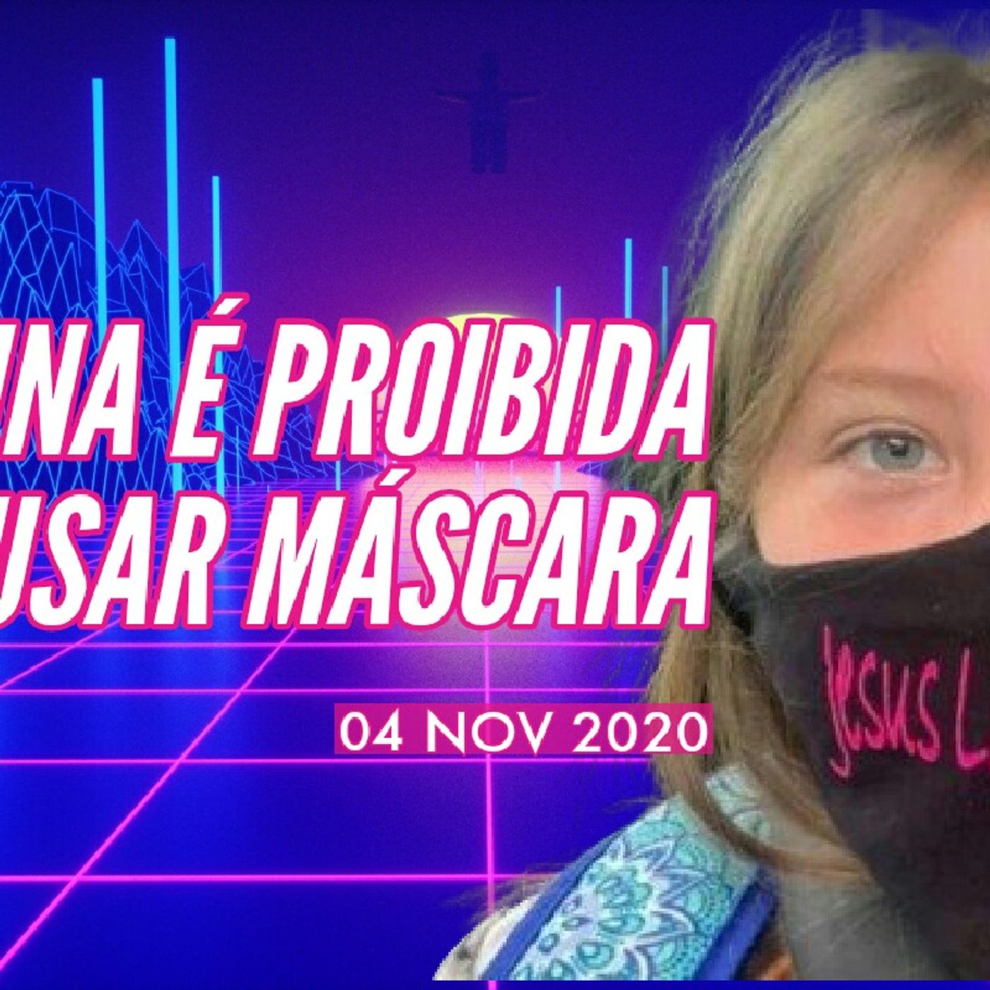 ALUNA PROIBIDA DE USAR MÁSCARA episode artwork