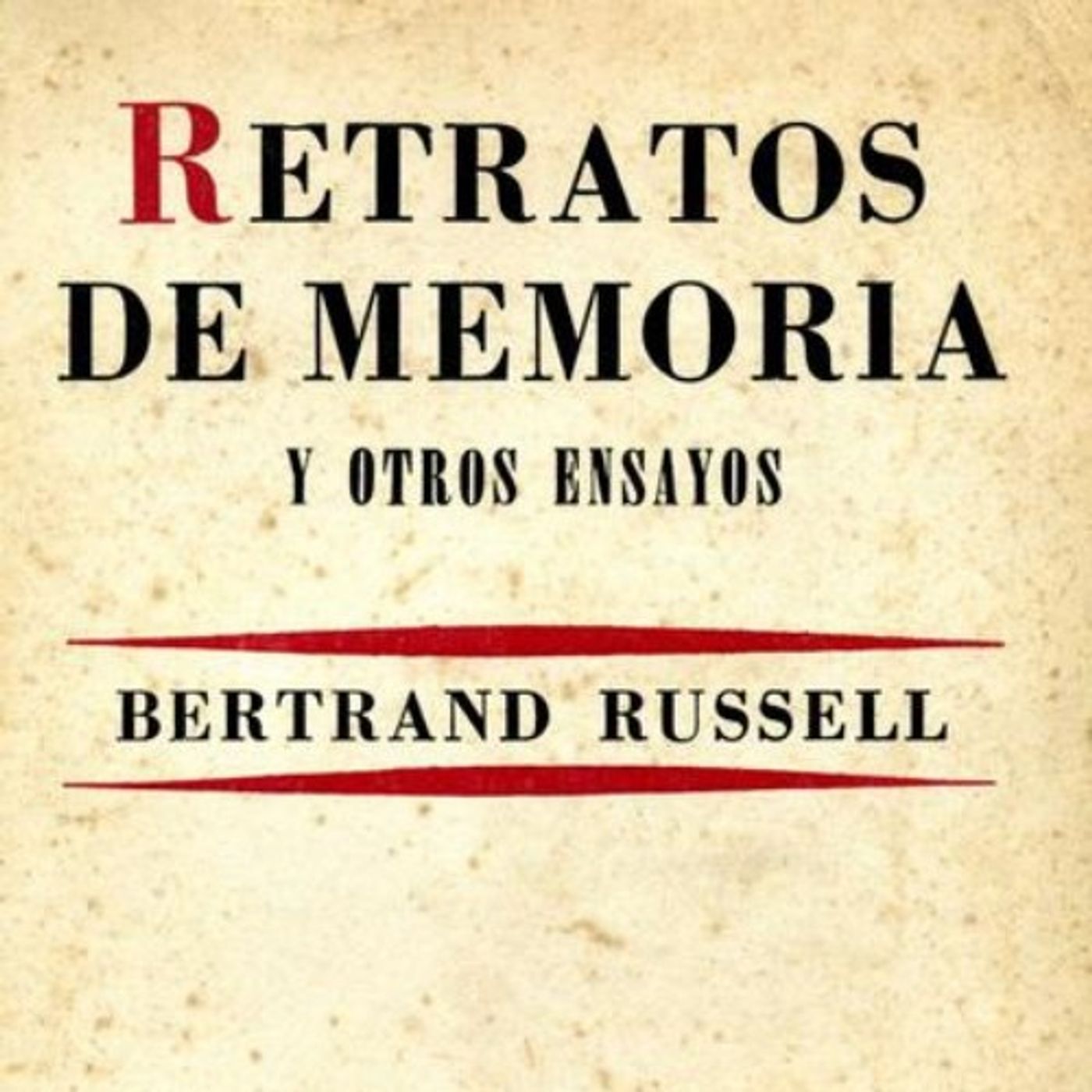 (Resumen) Retratos de memoria y otros ensayos - Bertrand Russell