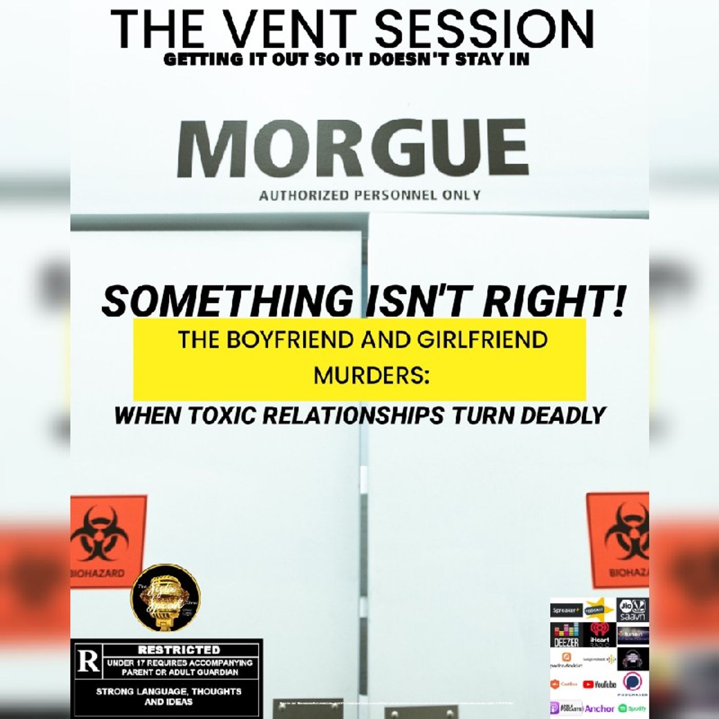 The Vent Session: Something Isn't Right The Boyfriend And Girlfriend Murders: When Toxic Relationships Turn Deadly