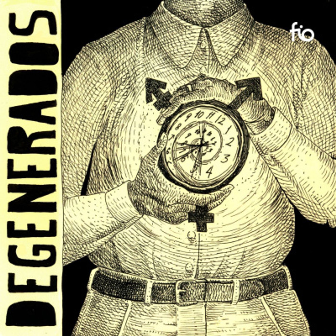 DEGENERADOS