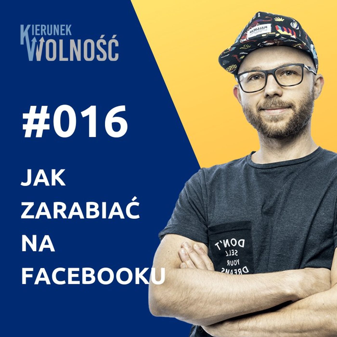 KW016: Jak zarabiać na Facebooku – Dawid Bagiński