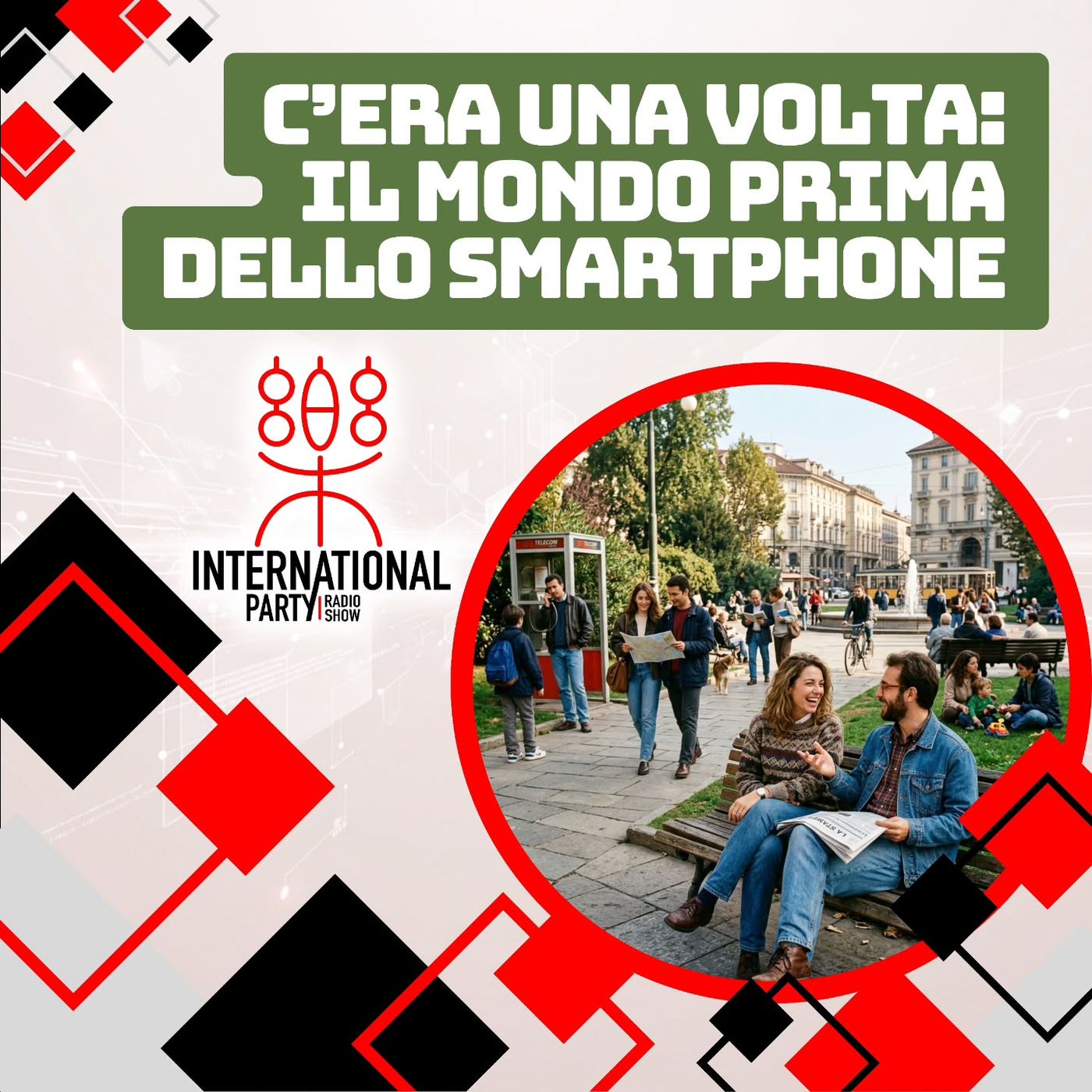 C'ERA UNA VOLTA: Il mondo prima degli smartphone episode artwork