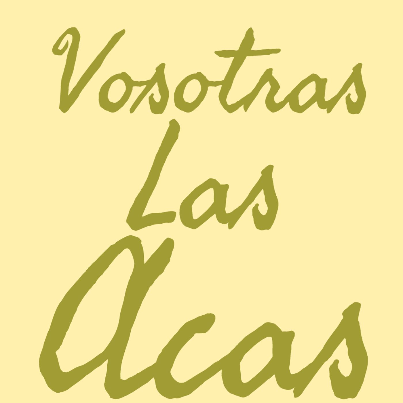 Vosotras Las Acas