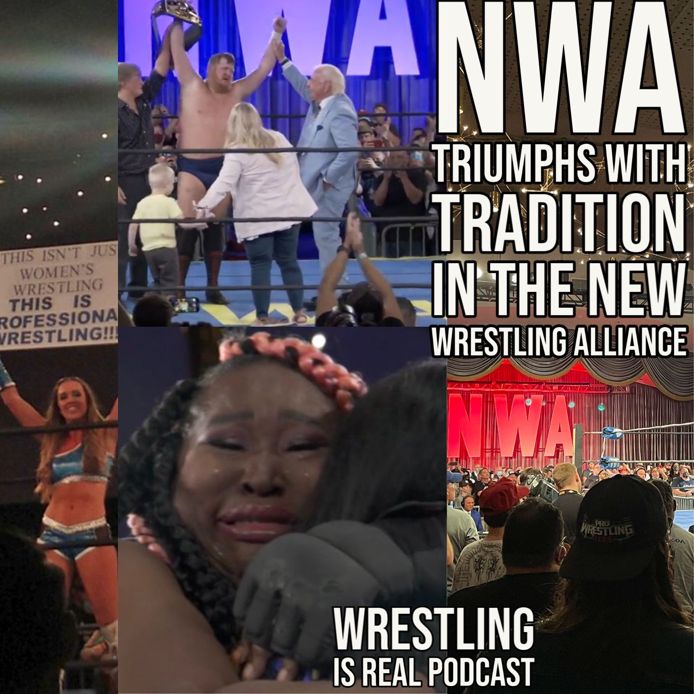 Wrestling Is Real Wrestling Podcast