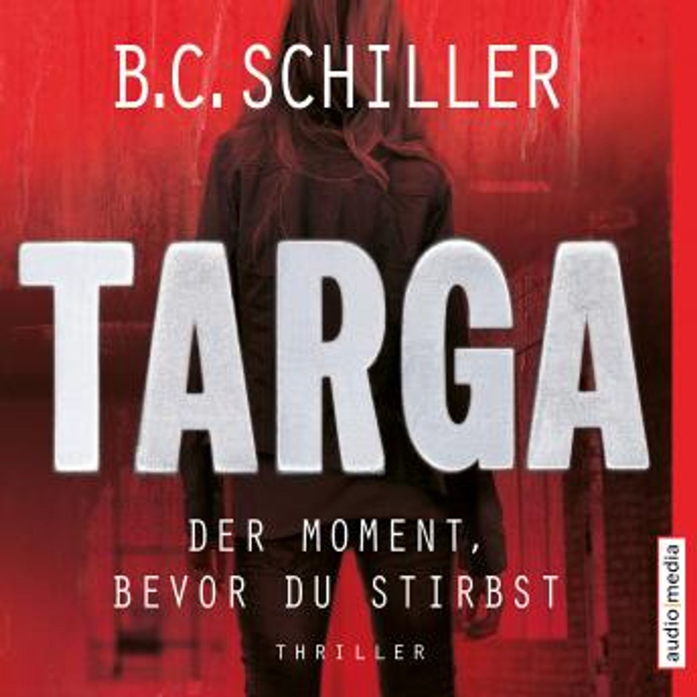 [German] - Targa – Der Moment, bevor du stirbst by B.C. Schiller episode artwork